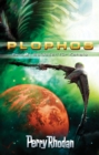 Plophos 2: Soldaten fur Kahalo : Perry Rhodan Plophos-Zyklus - eBook