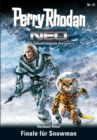 Perry Rhodan Neo 31: Finale fur Snowman : Staffel: Vorsto nach Arkon 7 von 12 - eBook