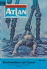 Atlan 23: Seuchenalarm auf Cronot : Atlan-Zyklus "Im Auftrag der Menschheit" - eBook