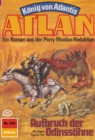 Atlan 324: Aufbruch der Odinssohne : Atlan-Zyklus "Konig von Atlantis" - eBook