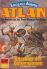 Atlan 377: Korridor der Dimensionen : Atlan-Zyklus "Konig von Atlantis" - eBook