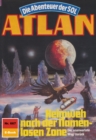 Atlan 667: Heimweh nach der Namenlosen Zone : Atlan-Zyklus "Die Abenteuer der SOL" - eBook