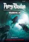 Perry Rhodan Neo 95: Im Fluss der Flammen : Staffel: Kampfzone Erde 11 von 12 - eBook