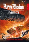 Perry Rhodan Neo 121: Schlacht um Arkon : Staffel: Arkons Ende 1 von 10 - eBook