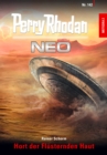 Perry Rhodan Neo 142: Hort der Flusternden Haut : Staffel: METEORA - eBook