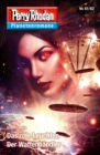 Planetenroman 61 + 62: Das rote Leuchten / Der Waffenhandler : Zwei abgeschlossene Romane aus dem Perry Rhodan Universum - eBook
