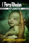 Atlantis 11: Atlantis muss sterben! - eBook