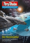 Perry Rhodan 3267: Der Konstruktor : Perry Rhodan-Zyklus "Fragmente" - eBook