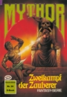 Mythor 24: Zweikampf der Zauberer - eBook