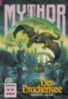 Mythor 49: Der Drachensee - eBook