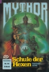 Mythor 64: Schule der Hexen - eBook