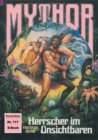 Mythor 117: Herrscher im Unsichtbaren - eBook