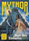 Mythor 128: Jager des Einhorns - eBook