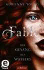 Fable - Der Gesang des Wassers (Fable 1) - eBook