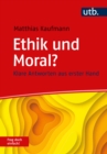 Ethik und Moral? Frag doch einfach! : Klare Antworten aus erster Hand - eBook