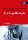 Psychopathologie : Anleitung zur psychiatrischen Exploration - eBook
