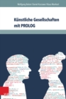 Kunstliche Gesellschaften mit PROLOG : Grundlagen sozialer Simulation - eBook