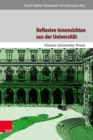 Reflexive Innensichten aus der Universitat : Disziplinengeschichten zwischen Wissenschaft, Gesellschaft und Politik - eBook