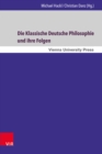 Die Klassische Deutsche Philosophie und ihre Folgen - eBook