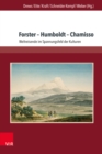 Forster - Humboldt - Chamisso : Weltreisende im Spannungsfeld der Kulturen - eBook