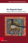 Diz vliegende bispel : Ambiguity in Medieval and Early Modern Literature. Essays in Honor of Arthur Groos - eBook