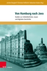 Von Hamburg nach Java : Studien zur mittelalterlichen, neuen und digitalen Geschichte. Festschrift zu Ehren von Jurgen Sarnowsky - eBook