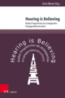Hearing is Believing : Radio(-Programme) als strategisches Propagandainstrument - eBook