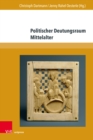 Politischer Deutungsraum Mittelalter - eBook