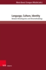 Language, Culture, Identity : Between Ethnolinguistics and Ethnomethodology - eBook