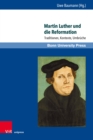 Martin Luther und die Reformation : Traditionen, Kontexte, Umbruche - eBook