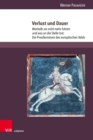 Verlust und Dauer : Weshalb sie nicht mehr fuhren und was an die Stelle trat: Die Preuenreisen des europaischen Adels. Teil 4 - eBook