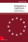 EU Regulations as a Hybrid Genre : A Linguistic View of the European Democratic Deficit - eBook