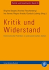 Kritik und Widerstand : Feministische Praktiken in androzentrischen Zeiten - eBook