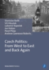 Czech Politics: From West to East and Back Again - eBook