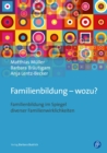 Familienbildung - wozu? : Familienbildung im Spiegel diverser Familienwirklichkeiten - eBook