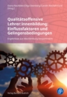 Qualitatsoffensive Lehrer:innenbildung: Einflussfaktoren und Gelingensbedingungen : Ergebnisse aus Mecklenburg-Vorpommern - eBook