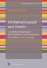 Erlebnispadagogik und Gender : Genderkonstruktionen beim Bouldern und Klettern in den Hilfen zur Erziehung - eBook