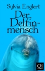 Der Delfinmensch - eBook