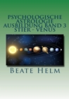 Psychologische Astrologie - Ausbildung Band 3: Stier - Venus : Besitz - Sicherheit - Genuss - Finanzen - eBook