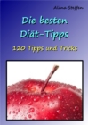Die besten Diat-Tipps : 120 Tipps und Tricks - eBook