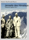 Jenseits des Himalaya : Tibetisches Tagebuch Teil 1 - eBook