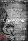 Il Trovatore (Der Troubadour) : Die  Opern der Welt - eBook
