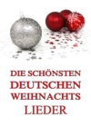 Die schonsten deutschen Weihnachtslieder - eBook