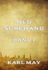 Old Surehand, Band 1 - eBook
