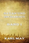 Satan und Ischariot Band 1 - eBook