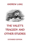 The Valet's Tragedy And Other Studies - eBook