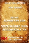 Seine Schriften zur Soziologie und Sozialpolitik - eBook