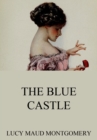 The Blue Castle - eBook