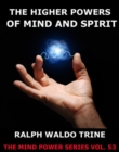 The Higher Powers Of Mind And Spirit - eBook