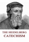 The Heidelberg Catechism - eBook
